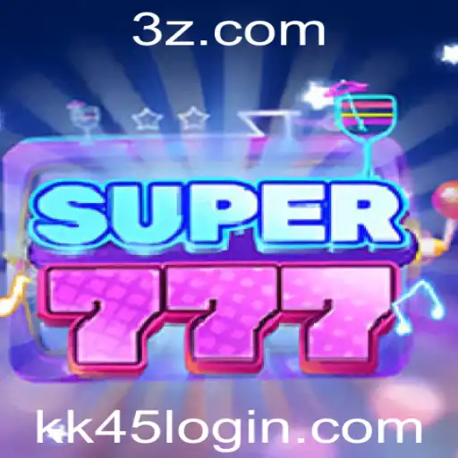 Explorando o Fascinante Mundo do Jogo Super777 com a Palavra-Chave kk45